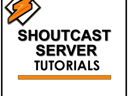SHOUTCAST server tutorials