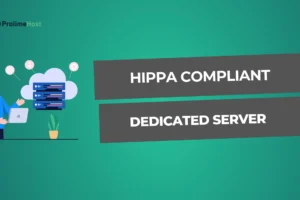HIPAA Compliant Hosting Services – Complete Buyer’s Guide