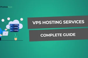 Best VPS Hosting Services – Complete Buyer’s Guide