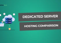 Dedicated Server Hosting Comparison – Choose the Best Service for Your Business