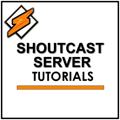 SHOUTCAST server tutorials
