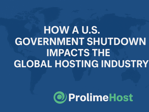 How a US Government Shutdown Impacts the Global Hosting Industry