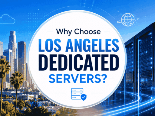 Los Angeles Dedicated Servers