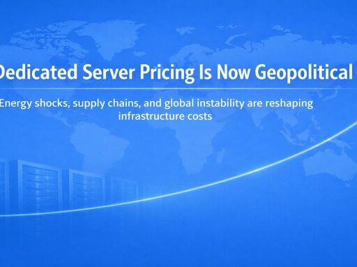dedicated_server_pricing_is-now-geopolitical