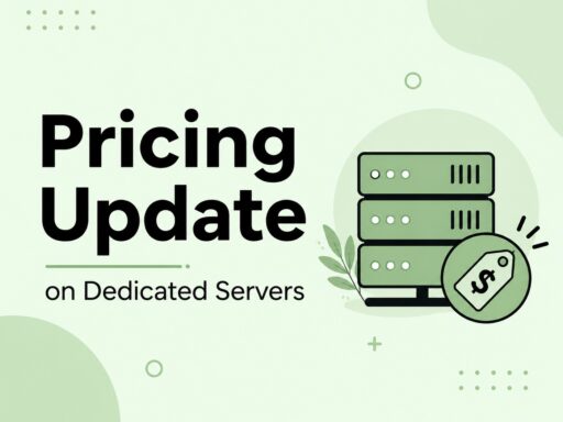 Pricing Update on Dedicated Servers with a stack of green servers and a dollar tag on a pale green background.