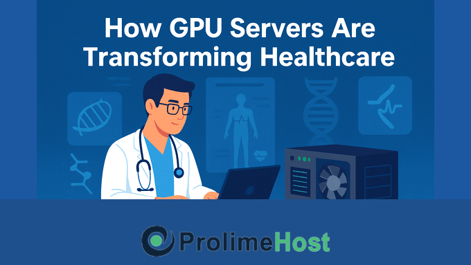 How GPU Servers Are Transforming Healthcare