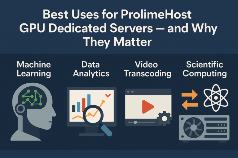 ProlimeHost-best-uses-for-gpu-dedicated-servers