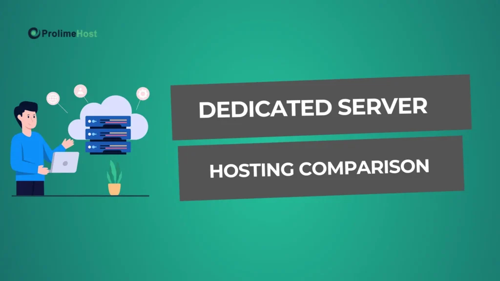 Prolimehost - dedicated server hosting comparison